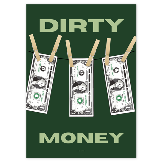 DIRTY MONEY